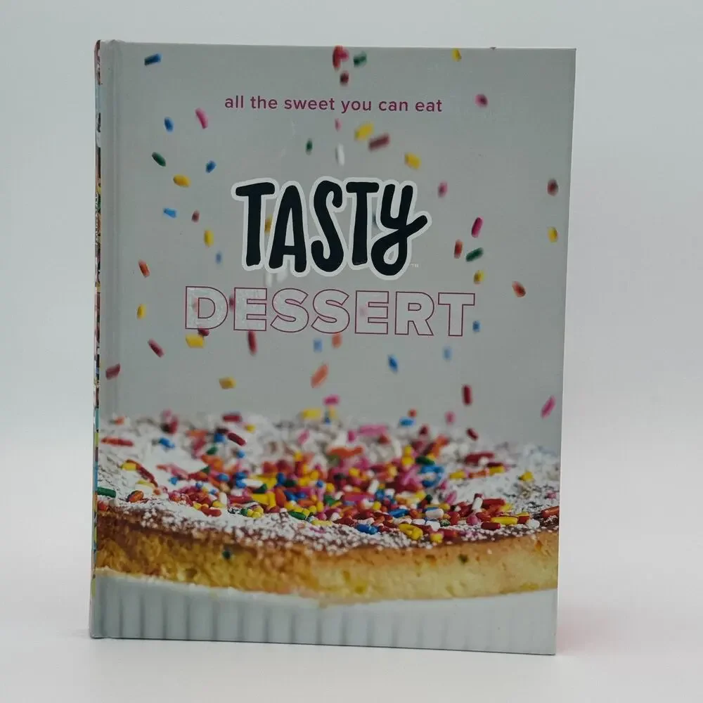 Tasty Dessert : All the Sweet You Can Eat (Official Tasty Cookbook) by Tasty NEW